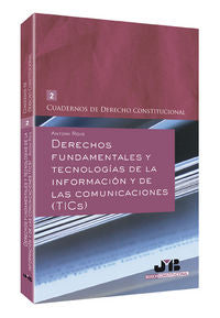 DERECHOS FUNDAMENTALES Y TECNOLOGIAS DE LA INFORMACION Y DE - 9788476989531
