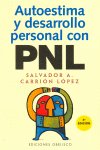 AUTOESTIMA Y DESAROLLO PERSONAL CON PNL - 9788477207115 Imagen principal del producto