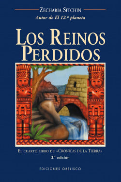 REINOS PERDIDOS,LOS I Sitchin,Zecharia I Obelisco I 9788477209249