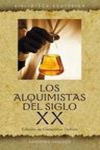 ALQUIMISTAS DEL SIGLO XX, LOS I Dubois I Obelisco I 9788477209300 Imagen principal del producto
