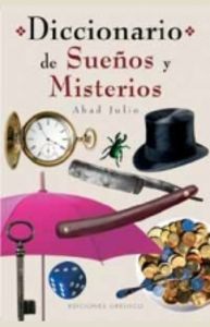 DIC,DE SUEÑOS Y MISTERIOS I Julio,Abad I Obelisco I 9788477209898 Imagen principal del producto