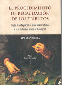 PROCEDIMIENTO DE RECAUDACION DE LOS TRIBUTOS, ESTUDIO DE SU | GALAPERO FLORES, ROSA | UNIVERSIDAD DE EXTREMADURA | 9788477238089 Imagen principal del producto