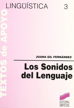 Sonidos del Lenguaje, los (Sintesis Editorial) - 9788477380054