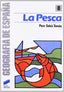 Pesca, la (Sintesis Editorial) - 9788477380078