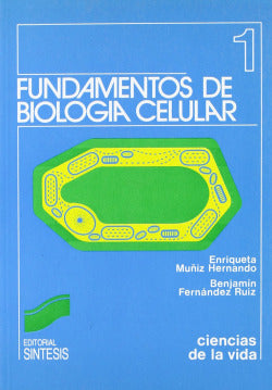 Fundamentos de Biología Celular (Sintesis Editorial) - 9788477380085