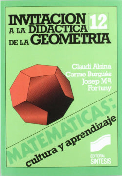 Invitacion a la Didáctica Geometría (Sintesis Editorial) - 9788477380207