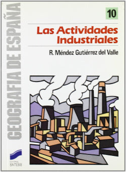 Actividades Industriales, las (Sintesis Editorial) - 9788477380238