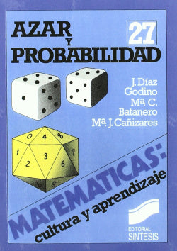 Azar y Probabilidad (Sintesis Editorial) - 9788477380252