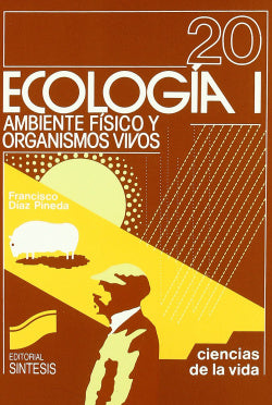 Ecologia I: Ambiente Fisico (Sintesis Editorial) - 9788477380580