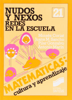 Nudos y Nexos. (Sintesis Editorial) - 9788477380665