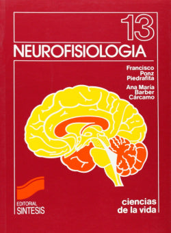 Neurofisiologia (Sintesis Editorial) - 9788477380702