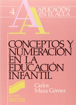 Conceptos y Numeracion en la Educ. Inf. (Sintesis Editorial) - 9788477380719