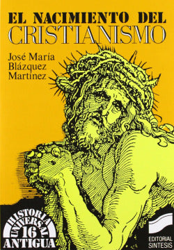 Nacimiento del Cristianismo, el (Sintesis Editorial) - 9788477380856