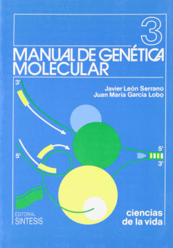 Manual de Genetica Molecular (Sintesis Editorial) - 9788477380931