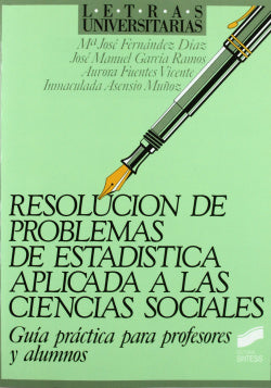 Resolucion Problemas Estadística Aplicada Ciencias Sociales (Sintesis Editorial) - 9788477381006