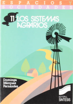 Sistemas Agrarios, los (Sintesis Editorial) - 9788477381235