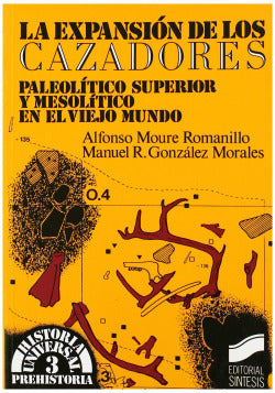 Expansion de los Cazadores, la (Sintesis Editorial) - 9788477381471
