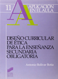 Diseño Curricular de Ética (Sintesis Editorial) - 9788477382058