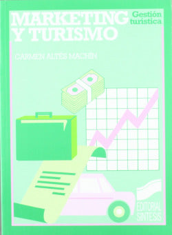 Marketing y Turismo (Sintesis Editorial) - 9788477382102