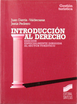 Introduccion al Derecho (turismo)(col.: Gestión Turistica) (Sintesis Editorial) - 9788477382171