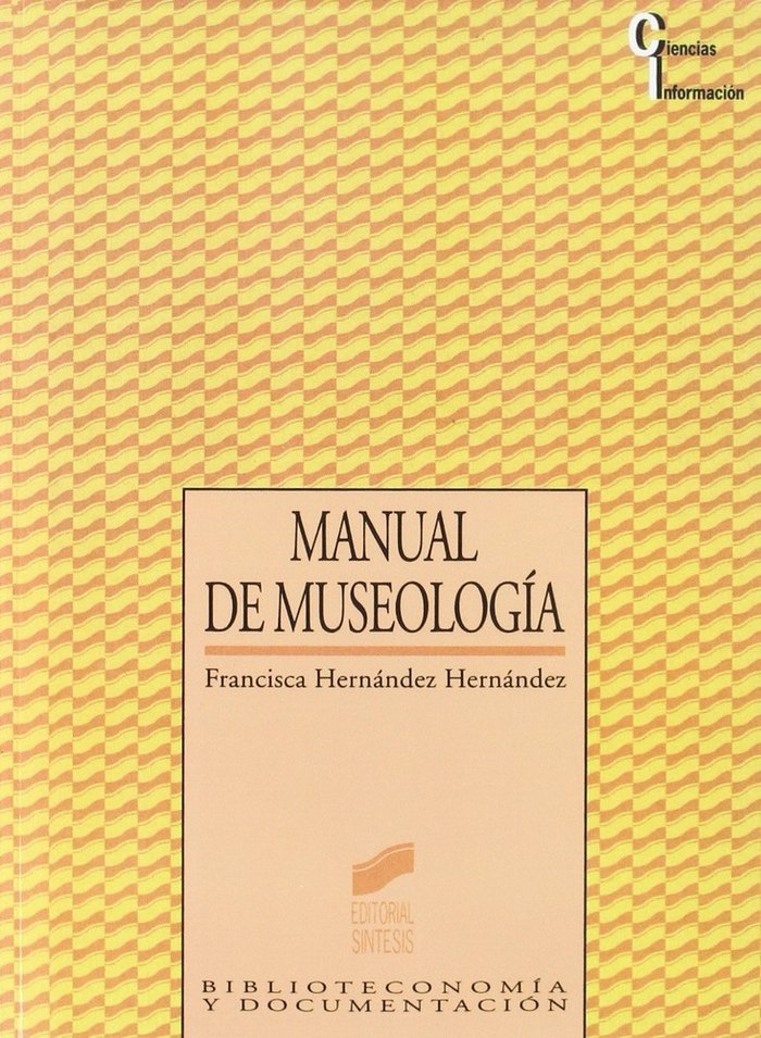 Manual Museologia SINVAR59CF (Sintesis) - 9788477382249