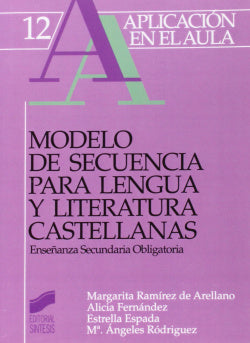 Modelo de Secuencia Leng. y Liter. (Sintesis Editorial) - 9788477382454