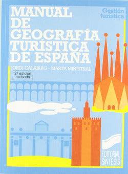 Manual de Geografía Turistica de España (Sintesis Editorial) - 9788477382577