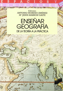 Enseñar Geografía - (Sintesis Editorial) - 9788477382768