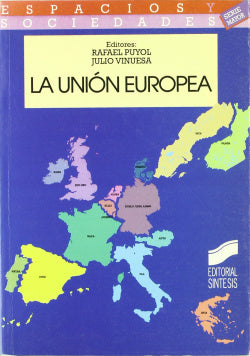 Union Europea, la - (Sintesis Editorial) - 9788477382775