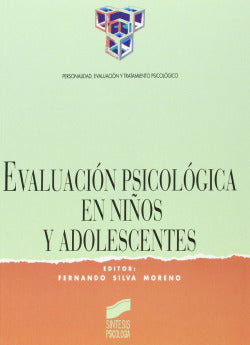 Evaluación Psicologica Niños y Adolescentes - (Sintesis Editorial) - 9788477382881