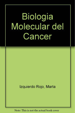Biología Molecular del Cancer - (Sintesis Editorial) - 9788477382911