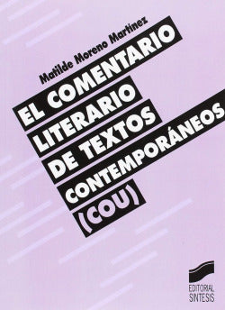 Comentario Lit. de Textos Contemporaneos (Sintesis Editorial) - 9788477382928