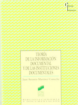 Teoria de la Información Documental - (Sintesis Editorial) - 9788477383079