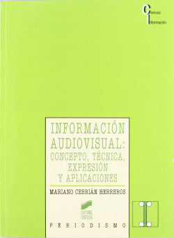 Información Audiovisual - (Sintesis Editorial) - 9788477383093