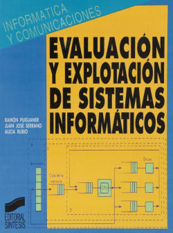Evaluación y Explot. de Sistem. Informaticos - (Sintesis Editorial) - 9788477383161