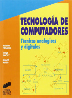 Tecnología de Computadores - (Sintesis Editorial) - 9788477383222