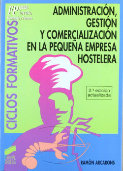 Administración, Gestión Pequeña Empresa Hostelera (Sintesis Editorial) - 9788477383246
