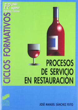 Procesos de Servicio en Restauracion- (Sintesis Editorial) - 9788477383277