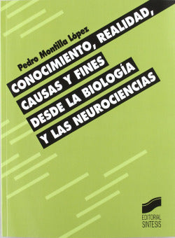 Conocimiento, Realidad, Causas y Fines (Sintesis Editorial) - 9788477383338