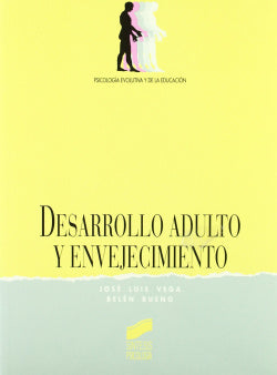 Desarrollo Adulto y Envejecimiento - (Sintesis Editorial) - 9788477383369
