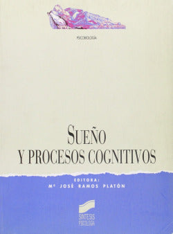 Sueños y Procesos Cognitivos - (Sintesis Editorial) - 9788477383437