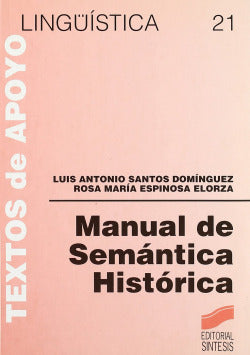 Manual de Semantica Historica (Sintesis Editorial) - 9788477383598