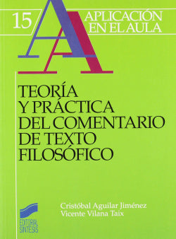 Teoria y Pract. Coment.texto Filosofico (Sintesis Editorial) - 9788477383673