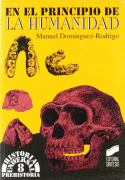 En el Principio de la Humanidad (Sintesis Editorial) - 9788477383833