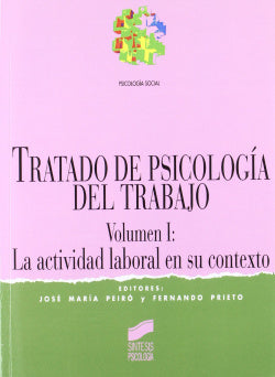 Tratado de Psicol.del Trabajo Vol.i - (Sintesis Editorial) - 9788477383932