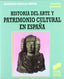 Hª del Arte y Patrim.cultural en España (Sintesis Editorial) - 9788477383963