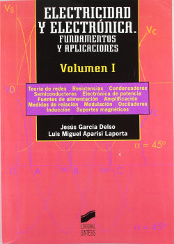 Electricidad y Electrónica I - (Sintesis Editorial) - 9788477384069