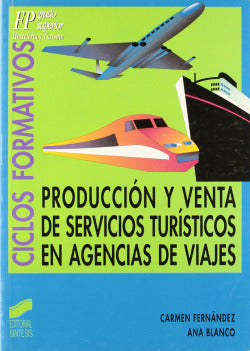Produ.venta Servic.turist. Agencias de Viajes - (Sintesis Editorial) - 9788477384182