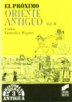 Proximo Oriente Antiguo Vol.ii, el (Sintesis Editorial) - 9788477384311