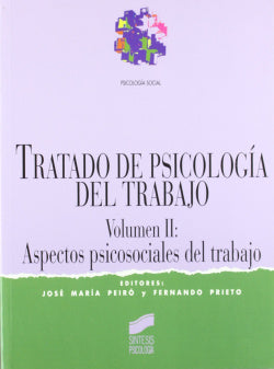 Tratado de Psicol.del Trabajo Vol.ii - (Sintesis Editorial) - 9788477384342